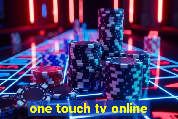 one touch tv online